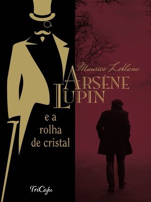cover image of Arsène Lupin e a rolha de cristal